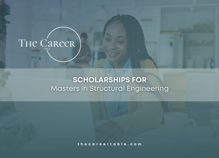 Scholarships for Masters in Structural Engineering
